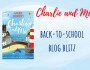 Charlie and Me by Mark Lowery – Back-to-School Blog&nbsp;Blitz