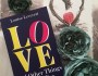 Love And Other Things to Live For by Louise Leverett – Blog Tour Book&nbsp;Review