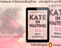 Kate in Waiting by Becki Albertalli – #TheWriteReads #UltimateBlogTour Book&nbsp;Review