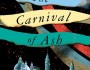 The Carnival of Ash by Tom Beckerlegge -#TheWriteReads #BlogTour Spotlight and a&nbsp;TikTok