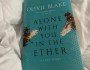 Alone with you in the Ether by Olivie Blake – Blog Tour Book&nbsp;Review